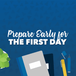 Back to school tip, prepare early for the first day